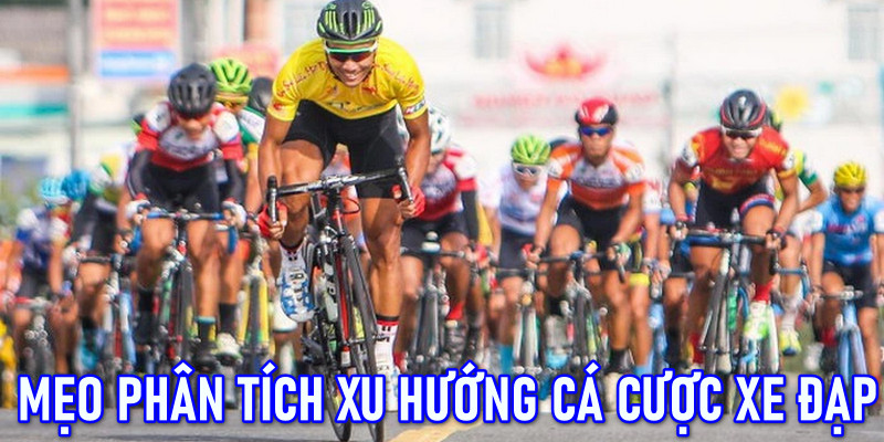 Mẹo Phân Tích Xu Hướng Trong Cá Cược Xe Đạp Tại F168 6 Mẹo phân tích xu hướng, đặt cược chính xác trong đua xe đạp